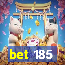 bet 185